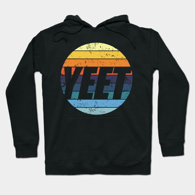 Yeet Meme is a Cool Retro Vintage Sunset now? WTF! Hoodie by PerttyShirty